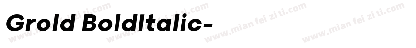Grold BoldItalic字体转换